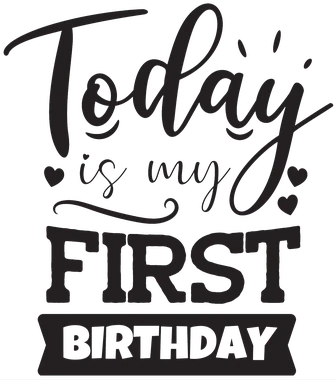 Today is my first birthday sticker